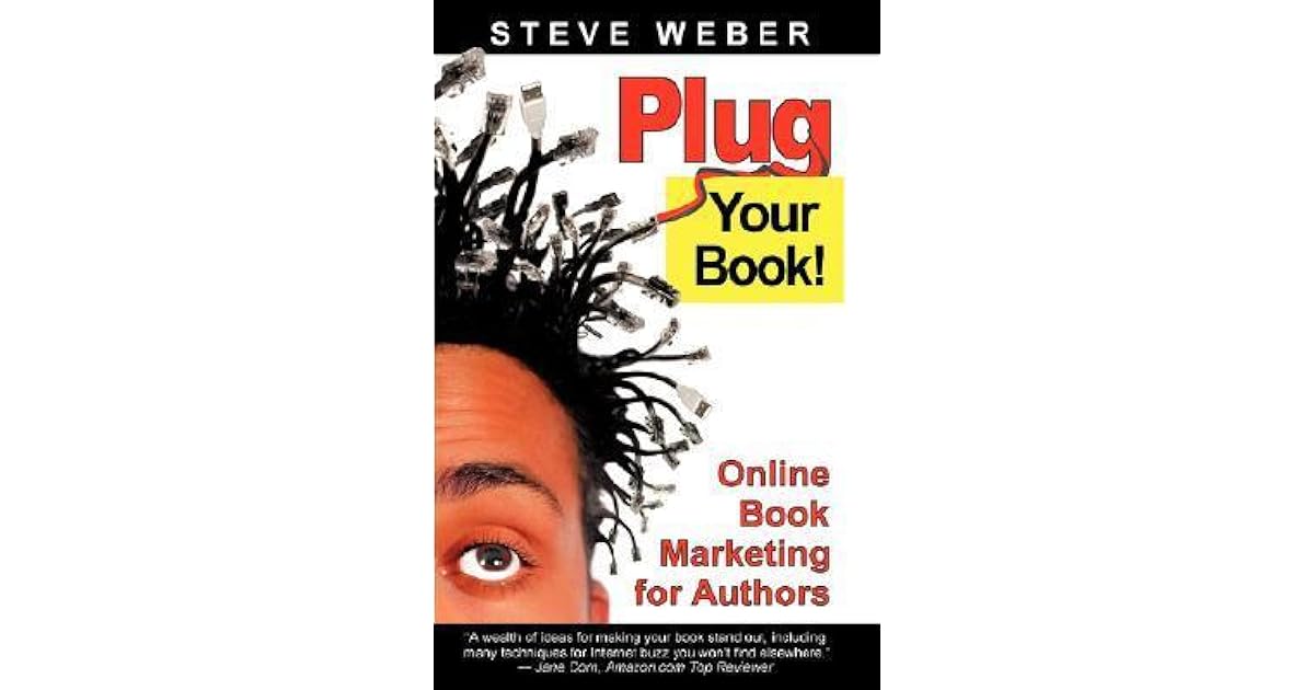 Plug Your Book Online Book Marketing for Authors, Book Publicity