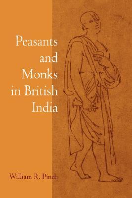 Peasants and Monks in British India (Paperback)