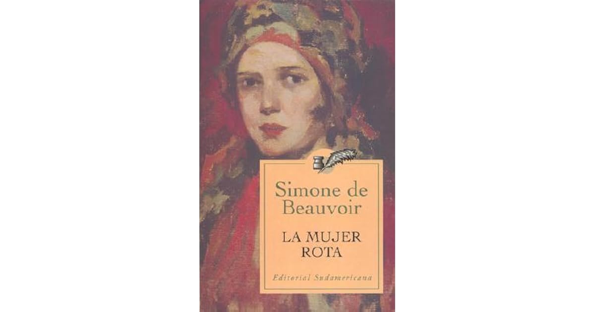La mujer rota by Simone de Beauvoir