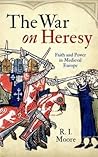 The War on Heresy...