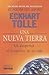 Una Nueva Tierra by Eckhart Tolle