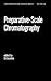 Preparative Scale Chromatography (Chromatographic Science Series)