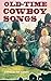 Old-Time Cowboy Songs by Hal Cannon