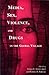 Media, Sex, Violence, and Drugs in the Global Village by Yahya R. Kamalipour