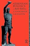 Athenian Politics, c.800-500 BC: A Sourcebook