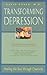 Transforming Depression by David H. Rosen