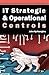 IT Strategic And Operational Controls by It Governance Publishing
