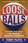 Loose Balls by Terry Pluto