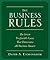 The Business Rules: The 7 Irrefutable Laws that Determine All Business Success: Rules That Will Make or Break Your Business