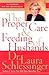 The Proper Care and Feeding of Husbands by Laura Schlessinger