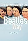 The Beatles Way: ...