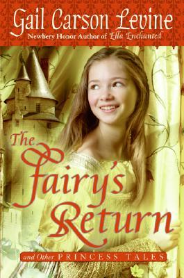 The Fairy's Return and Other Princess Tales (Hardcover)