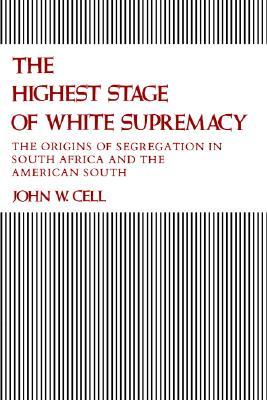 The Highest Stage of White Supremacy (Paperback)
