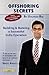 Offshoring Secrets: Buildin...