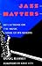 Jazz Matters: Reflections on the Music & Some of Its Makers