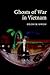 Ghosts of War in Vietnam (S...