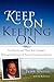 Keep On Keeping On