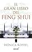 El gran libro del Feng Shui by Monica Koppel