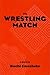 The Wrestling Match by Buchi Emecheta