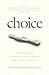 Choice by Karen E. Bender