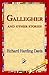 Gallegher and Other Stories