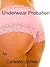 Underwear Probation