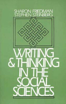Writing and Thinking in the Social Sciences (Paperback)