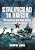 Stalingrad to Kursk: Triump...