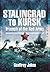 Stalingrad to Kursk by Geoffrey Jukes