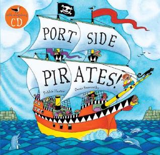 Port Side Pirates! (Hardcover)