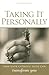 Taking It Personally: How Your Catholic Faith Can Transform You