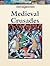 The Medieval Crusades (Worl...