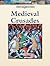 The Medieval Crusades (World History Series)