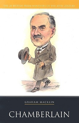 Chamberlain (British Prime Ministers of the 20th Century)