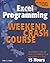 Excel Programming Weekend Crash Course