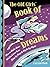 The Old Girls' Book of Dreams by Cal Garrison