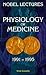 NOBEL LECTURES IN PHYSIOLOGY OR MEDICINE 1991-1995