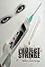 Project Syringe by Robert Lewis Tyson
