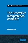 The Generative Interpretation of Dialect: A Study of Modern Greek Phonology (Cambridge Studies in Linguistics, Series Number 8)