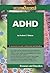 ADHD (Compact Research: Diseases and disorders)