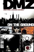 DMZ, Vol. 1: On the Ground