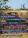 Design Outlaws on the Ecological Frontier