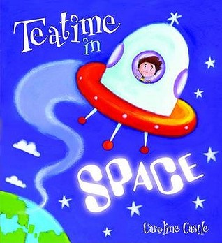 Teatime in Space (Storytime)