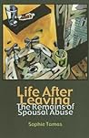Life After Leaving (Writing Lives: Ethnographic Narratives) (Volume 11) Life After Leaving (Writing Lives: Ethnographic Narratives) (Volume 11)