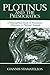 Plotinus and the Presocratics: A Philosophical Study of Presocratic Influences in Plotinus' Enneads