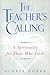 The Teacher's Calling by Gloria Durka