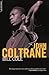 John Coltrane by Bill Cole