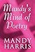 Mandy's Mind of Poetry