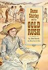 Dame Shirley and the Gold Rush (Stories of America/8100X)