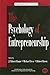 The Psychology of Entrepreneurship (SIOP Organizational Frontiers Series)